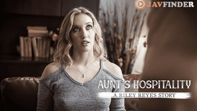PureTaboo Aunts Hospitality A Riley Reyes Story - Server 1